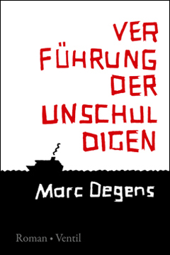 Marc Degens: Verführung der Unschuldigenn